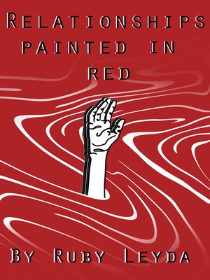 cover image of Relationships Painted In Red